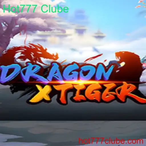 Descubra as Aventuras de DragonXTiger: O Jogo Que Está Dominando o Hot777 Clube