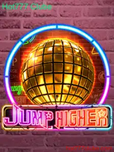 Descubra o Emocionante Jogo JumpHigher e Sua Conexão com Hot777 Clube