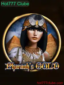 PharaohsGold: Descubra os Segredos Antigos no Hot777 Clube