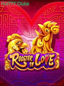 Descubra o Fascinante Mundo de RoosterInLove no Hot777 Clube