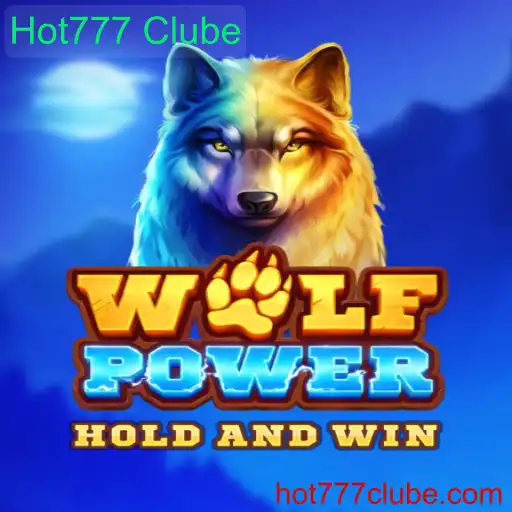 Descubra o Fascinante Mundo de WolfPower e Hot777 Clube